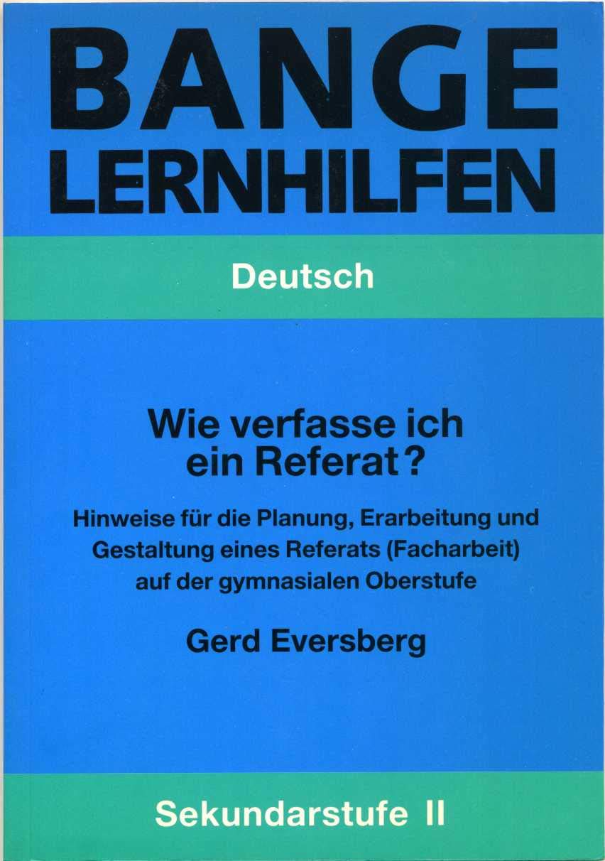 Wie fertige ich ein Referat an? Study Guides