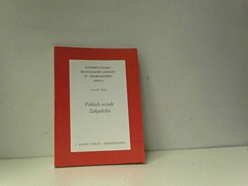 Politisch-soziale Zeitgedichte (Interpretationen motivgleicher Gedichte in Themengruppen) Books