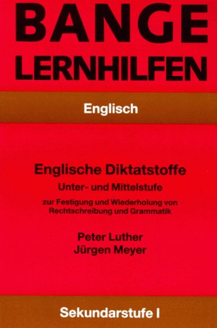 Englische Diktatstoffe, Unterstufe und Mittelstufe, Sekundarstufe 1 Foreign Languages ​​& Dictionaries