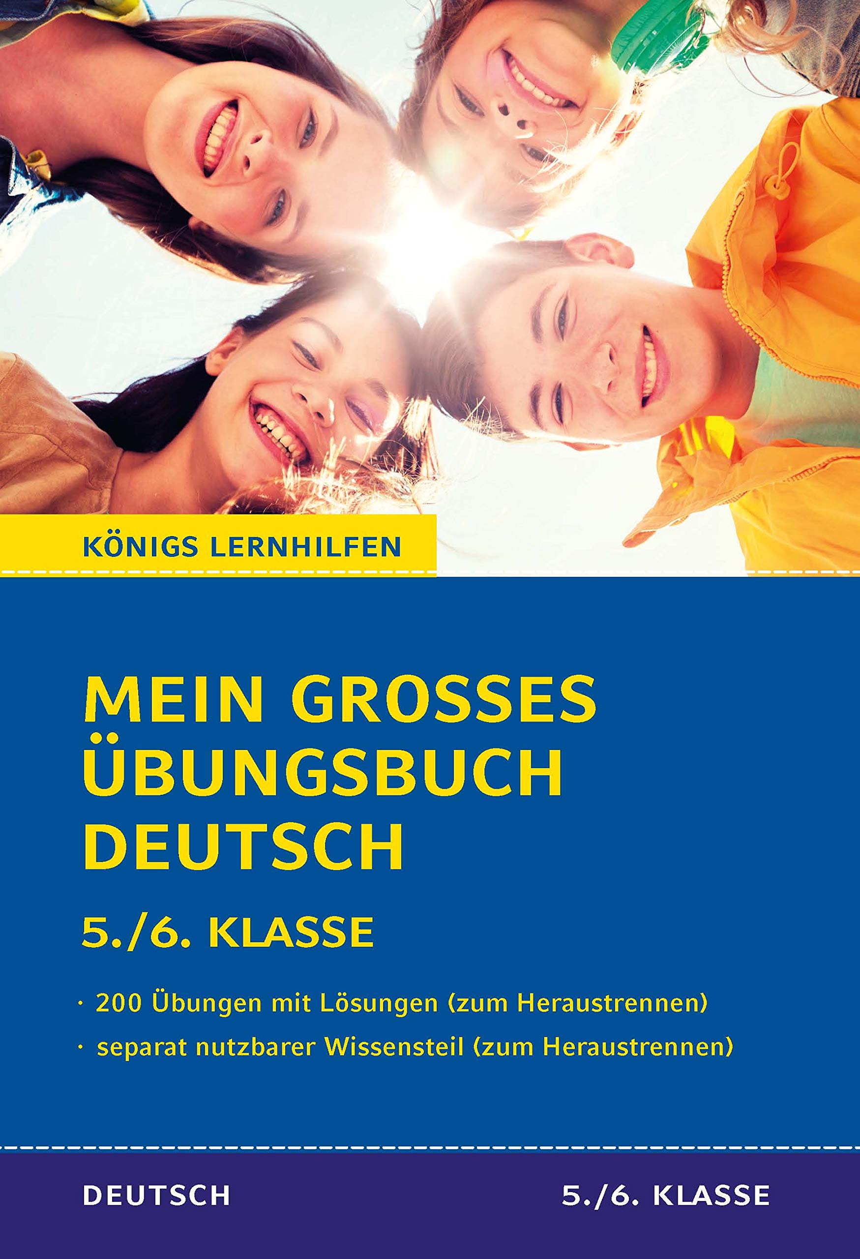 Mein großes Übungsbuch Deutsch. 5./6. Klasse.: Alle wichtigen Themen des Deutschunterrichts der 5. und 6. Klasse plus separatem Erklärteil. (Königs Lernhilfen) Study Guides