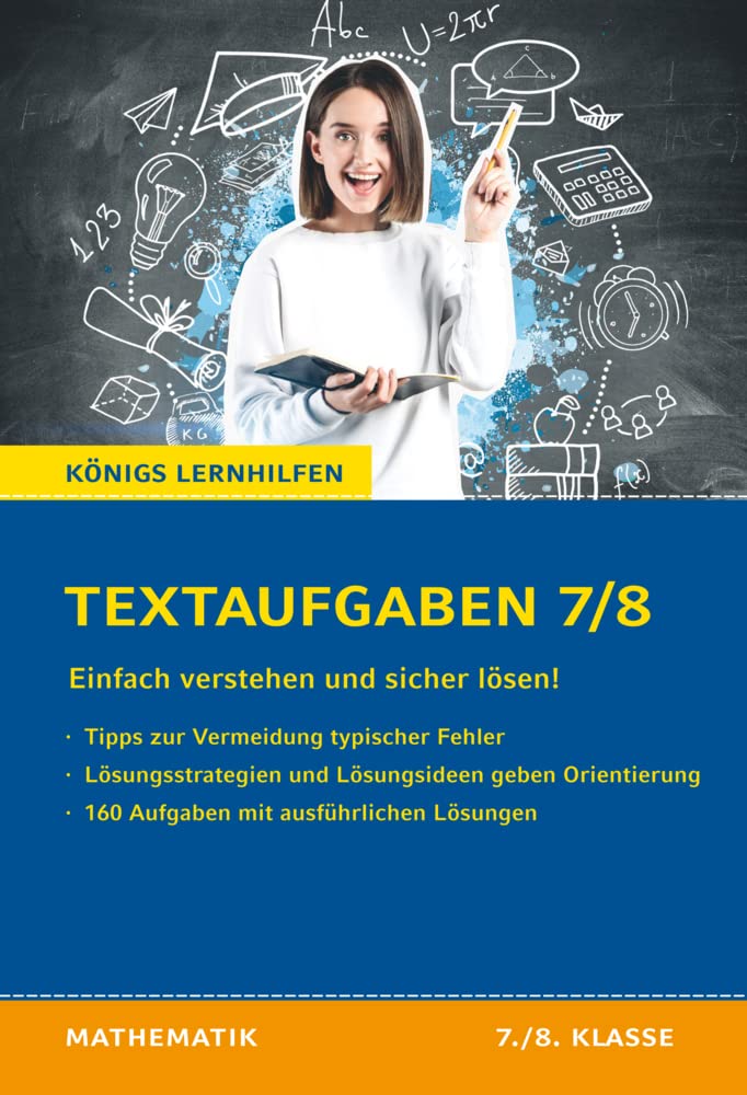 Königs Lernhilfen: Textaufgaben einfach verstehen und sicher lösen - 7./8. Klasse Study Guides