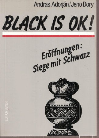 Black is OK!: Eröffnungen: Siege mit Schwarz (Edition Beyer) Leisure & Fun