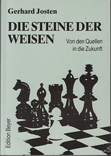 Die Steine der Weisen. Von den Quellen in die Zukunft Politics & History