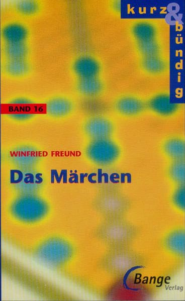 Kurz und bündig: Das Märchen - Band 16 Study Guides
