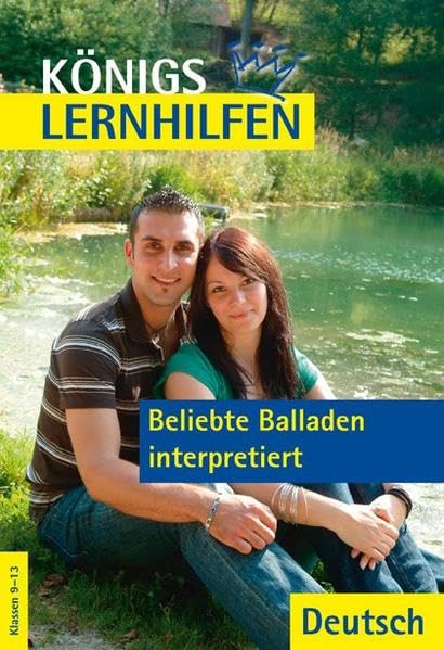 Beliebte Balladen interpretiert. 9.-13 Schuljahr General education