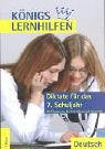 Diktate für das 7. Schuljahr: Mit Übungen zur Rechtschreibung und Grammatik Books