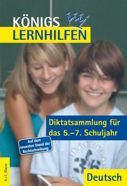 Königs Lernhilfen - Diktatsammlung 5-7. Schuljahr Study Guides