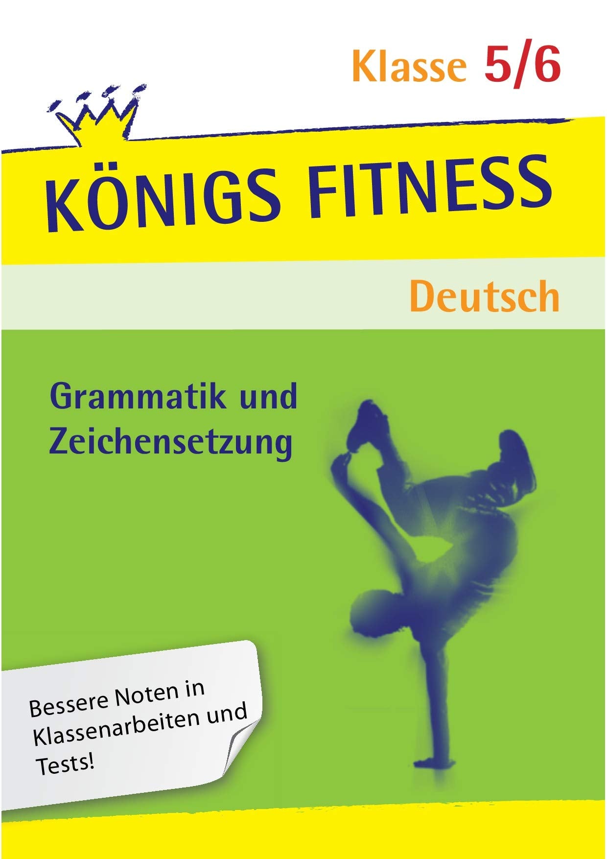 Grammatik und Zeichensetzung. Deutsch Klasse 5/6 General education