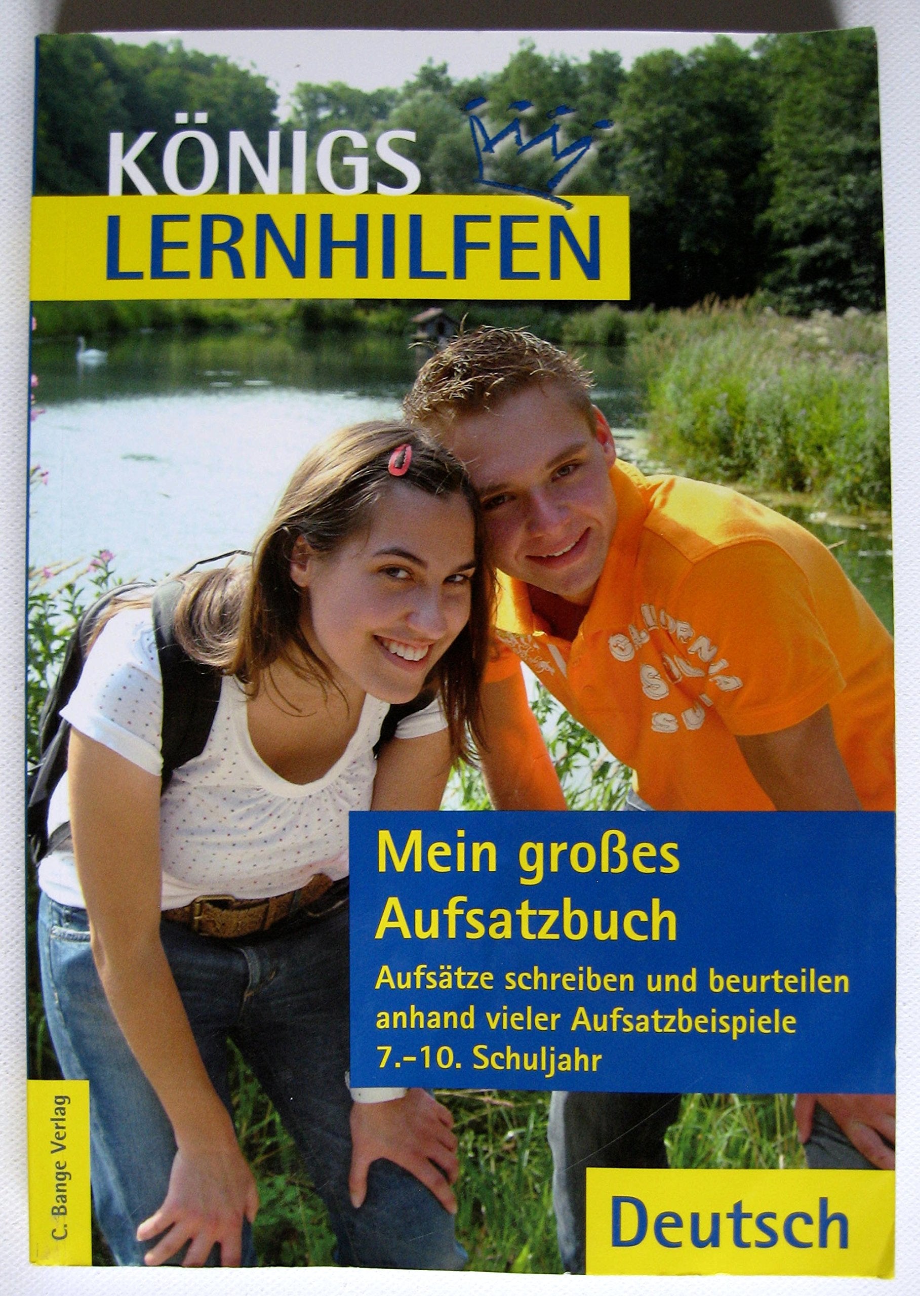 Mein großes Aufsatzbuch - Deutsch 7.-10. Klasse: Aufsatzlernen an Beispielen guter und schlechter Aufsätze book