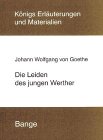 Die Leiden des jungen Werther (Königs Erläuterungen) Contemporary literature