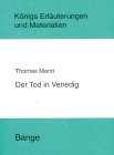 Der Tod in Venedig (Königs Erläuterungen) Books