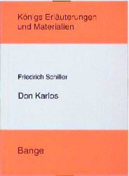 Königs Erläuterungen und Materialien, Bd.6, Don Karlos Contemporary literature