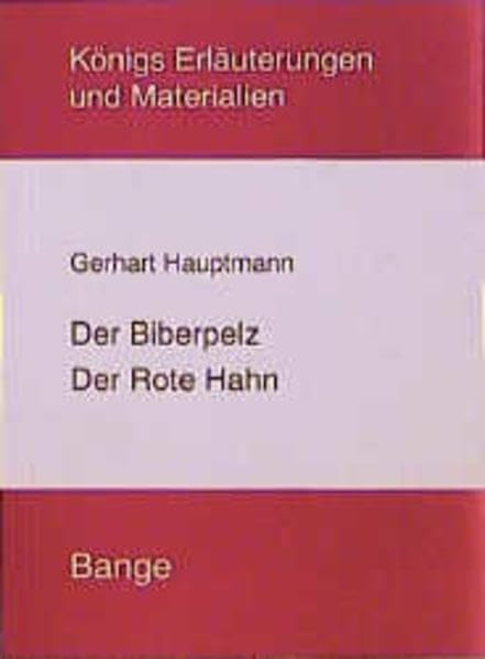 Der Biberpelz /Der rote Hahn. Die Rechtschreibung wurde der amtlichen Neuregelung angepasst Study Guides