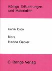 Nora /Hedda Gabler (Königs Erläuterungen) Study Guides