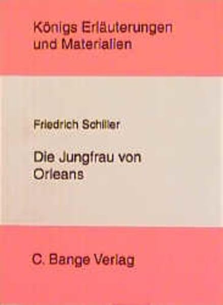 Königs Erläuterungen und Materialien, Bd.2, Die Jungfrau von Orleans Contemporary literature