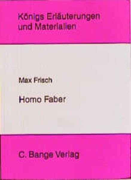 Erlauterungen zu Max Frisch Homo Faber Contemporary literature