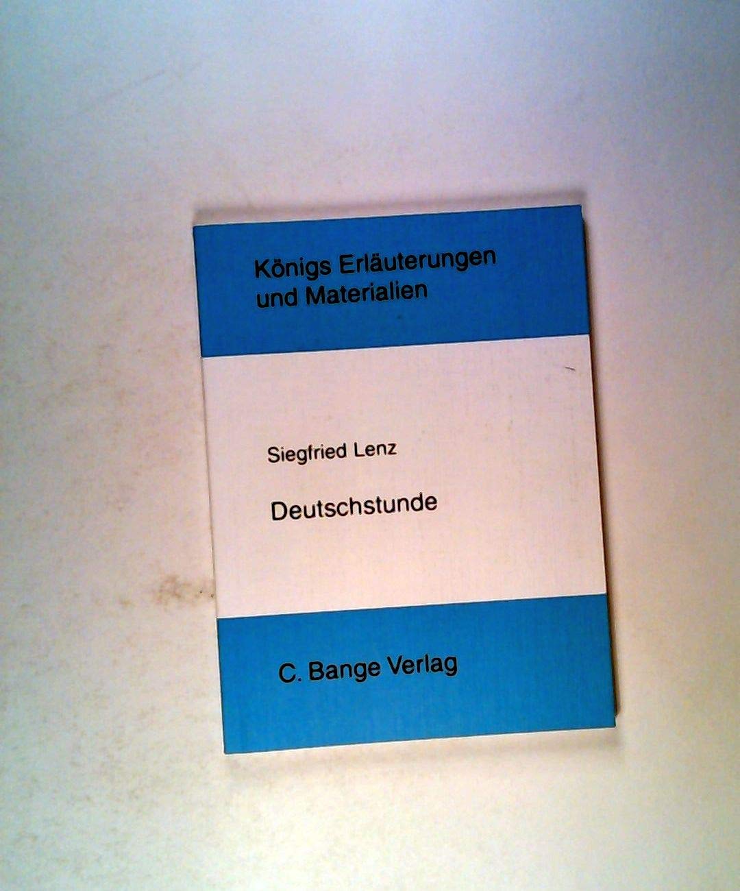 Königs Erläuterungen und Materialien, Bd.92, Deutschstunde Foreign Languages ​​& Dictionaries