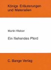 Ein fliehendes Pferd. (Königs Erläuterungen und Materialien, Bd.376) Books