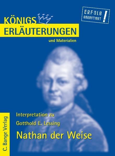 Königs Erläuterungen und Materialien, Bd.10, Nathan der Weise: Lektüre- und Interpretationshilfe Study Guides