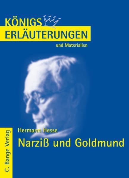 Königs Erläuterungen und Materialien, Bd.86, Narziß und Goldmund: Lektüre- und Interpretationshilfe Study Guides