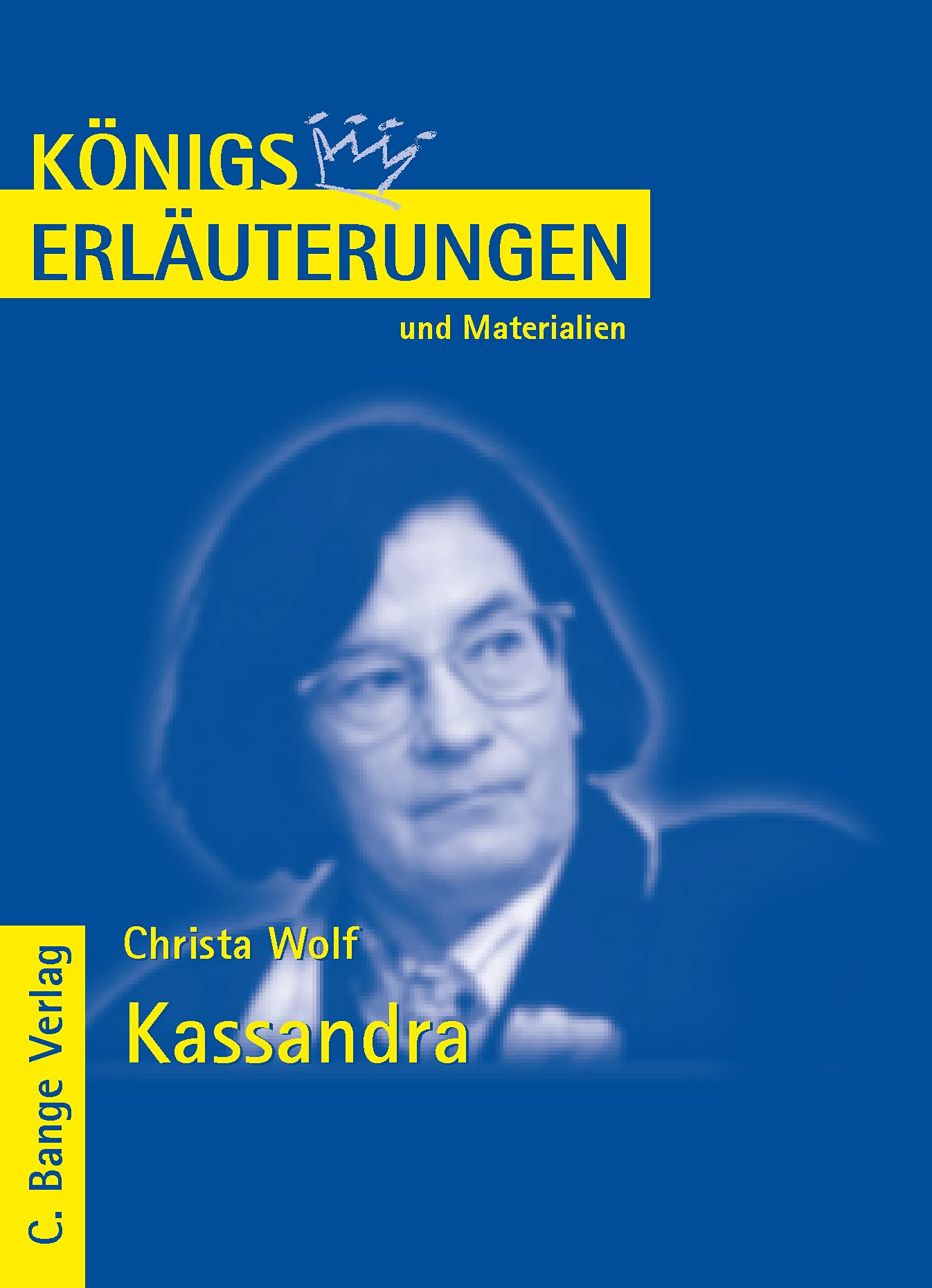 Kassandra. Erläuterungen und Materialien Study Guides