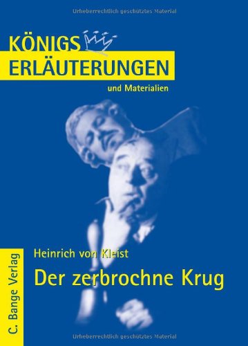 Königs Erläuterungen und Materialien, Bd.30, Der zerbrochne Krug Study Guides