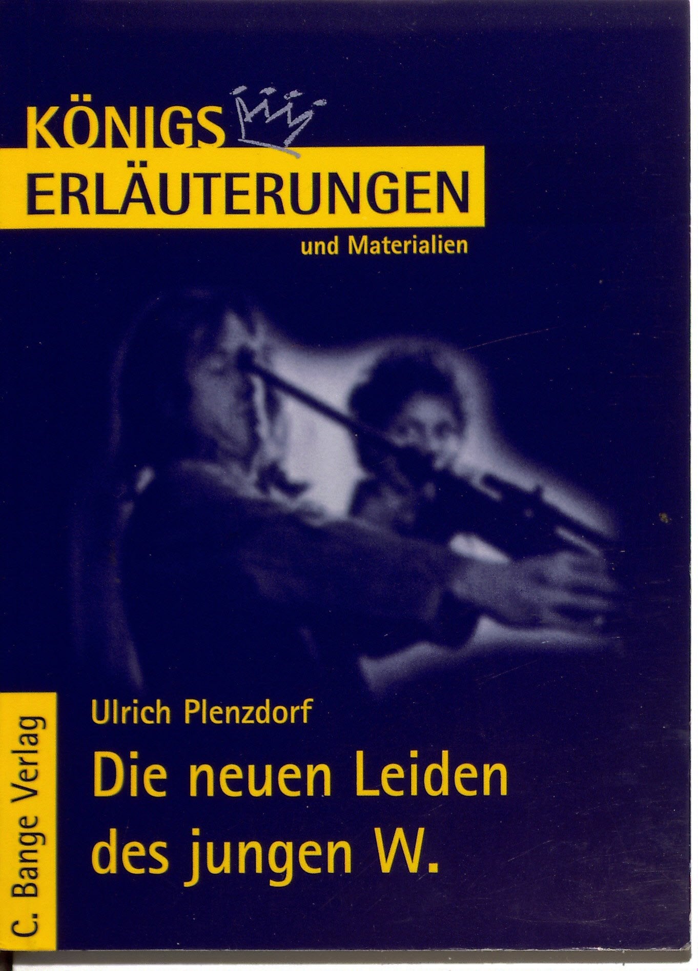 Die neuen Leiden des jungen W (Königs Erläuterungen) Study Guides