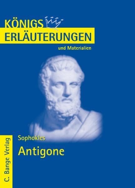 Königs Erläuterungen und Materialien, Bd.41, Antigone Study Guides