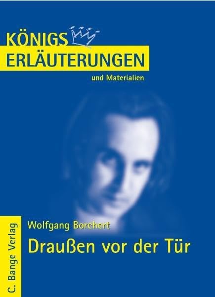 Königs Erläuterungen und Materialien, Bd.299, Draußen vor der Tür Study Guides