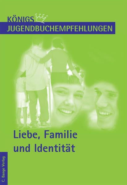 Königs Jugendbuchempfehlungen - Liebe, Familie und Identität Study Guides