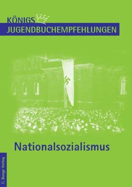 Königs Jugendbuchempfehlungen - Zeit des Nationalsozialismus Study Guides