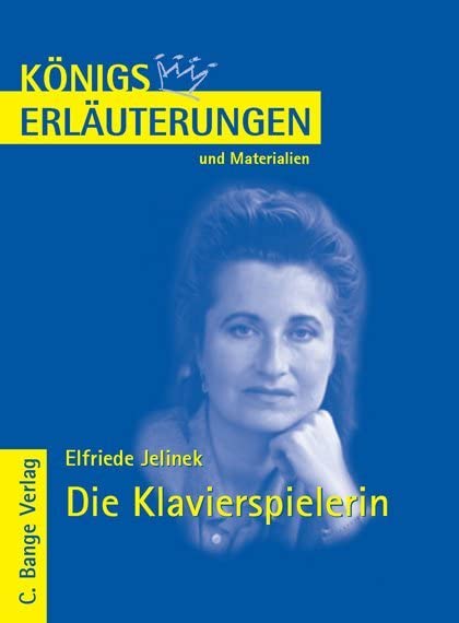 Königs Erläuterungen und Materialien, Bd.471, Die Klavierspielerin Science Books