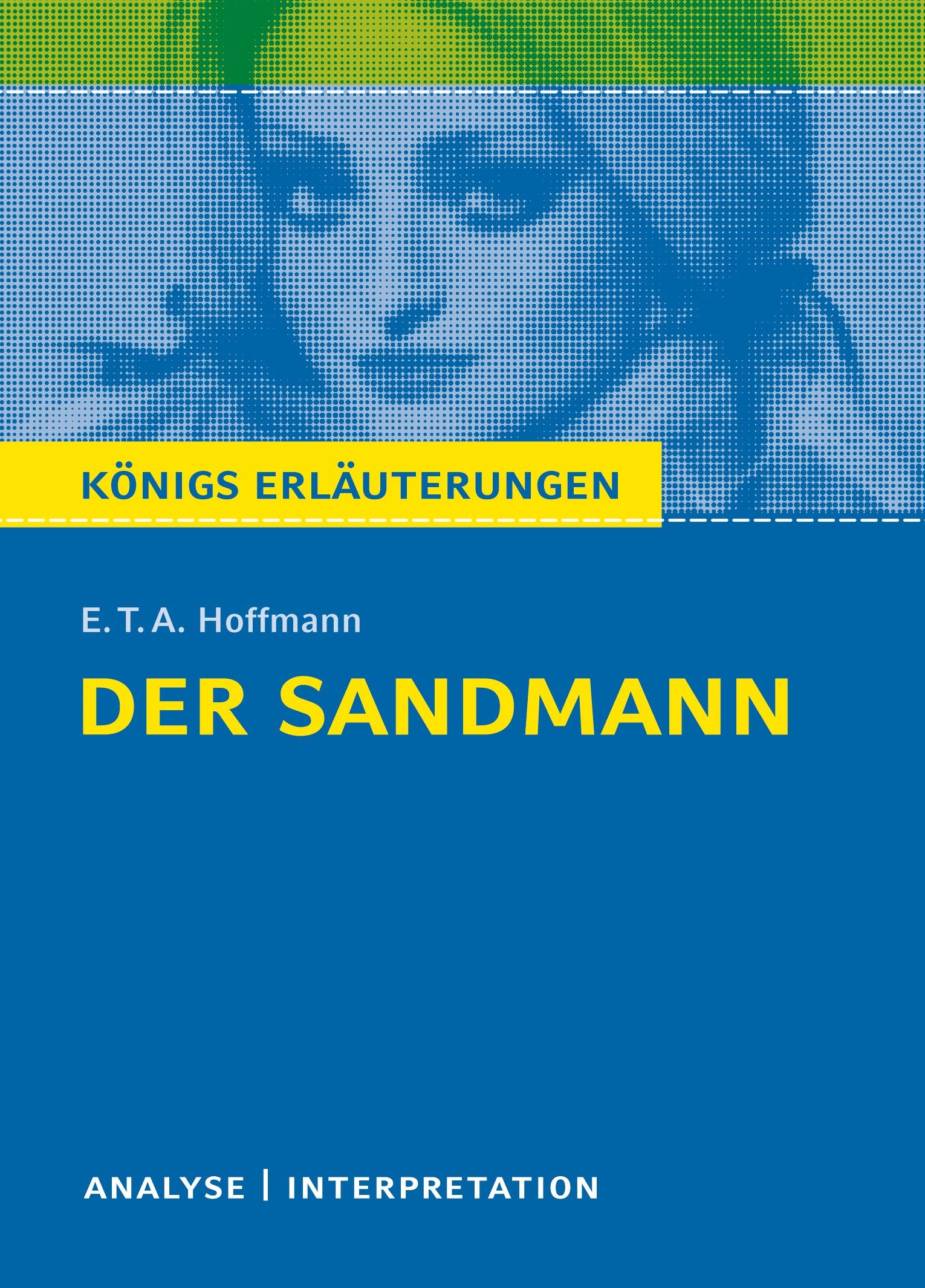 Der Sandmann. Textanalyse und Interpretation Professional & Reference Books