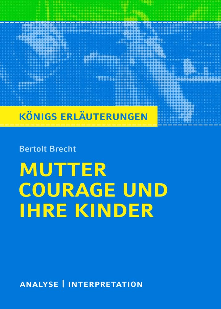 Mutter Courage und ihre Kinder. Textanalyse und Interpretation Professional & Reference Books