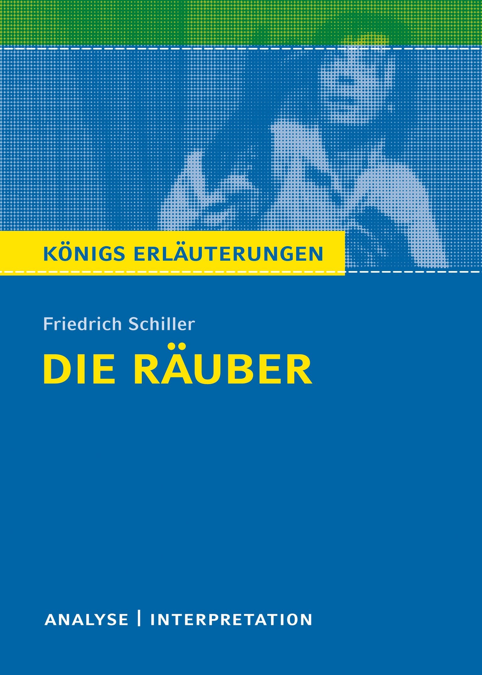 Die  Räuber. Textanalyse und Interpretation Professional & Reference Books