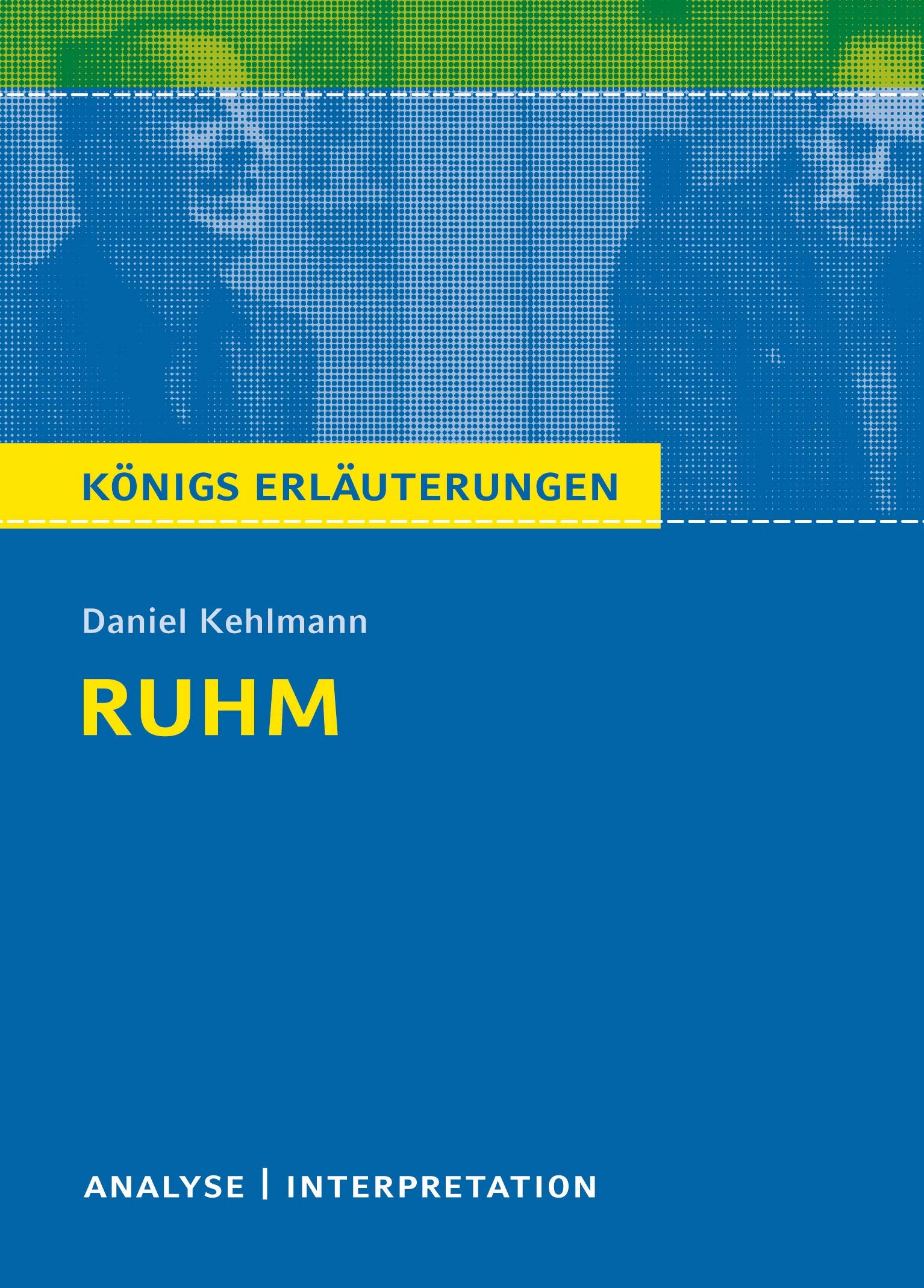 Product Image: Ruhm von Daniel Kehlmann.