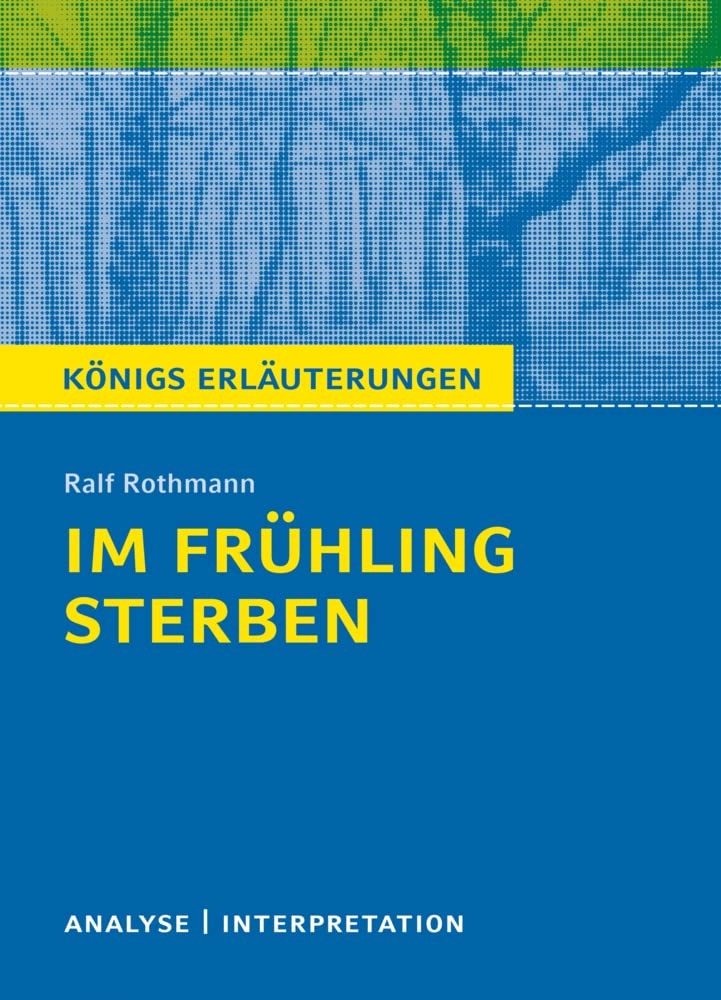 Im Frühling sterben von Ralf Rothmann Study Guides