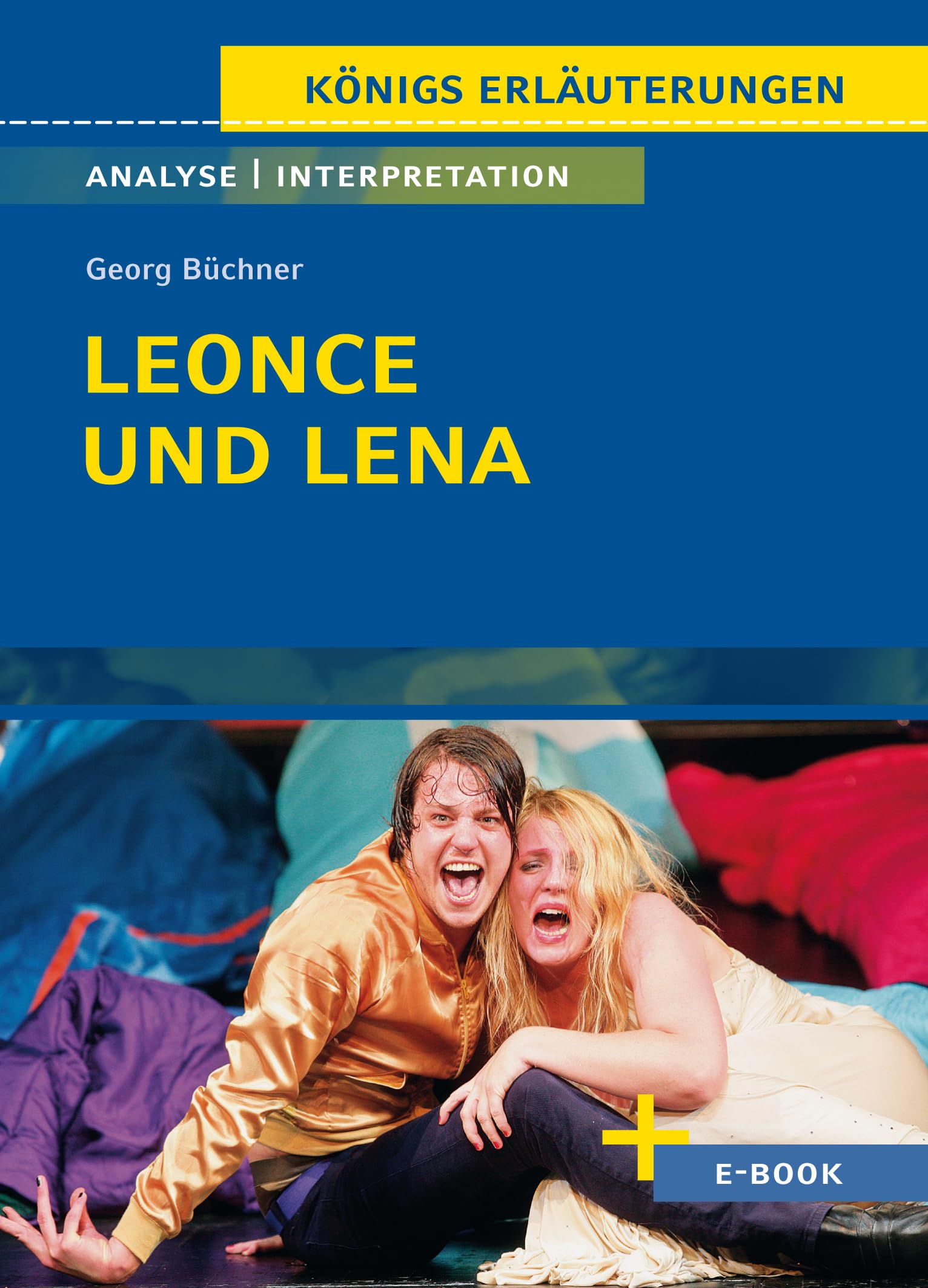 Leonce und Lena - Textanalyse und Interpretation Study Guides Books