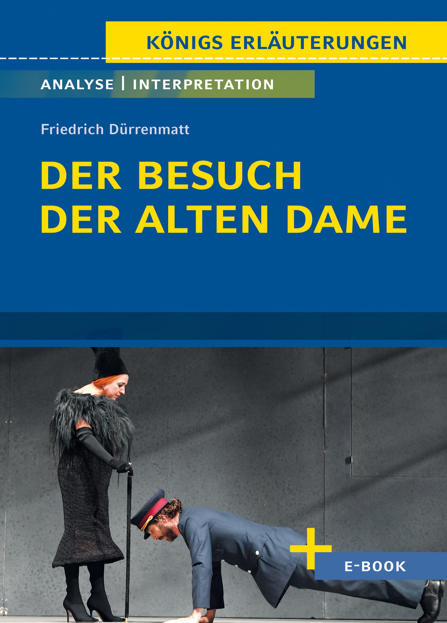 Der Besuch der alten Dame - Textanalyse und Interpretation Study Guides