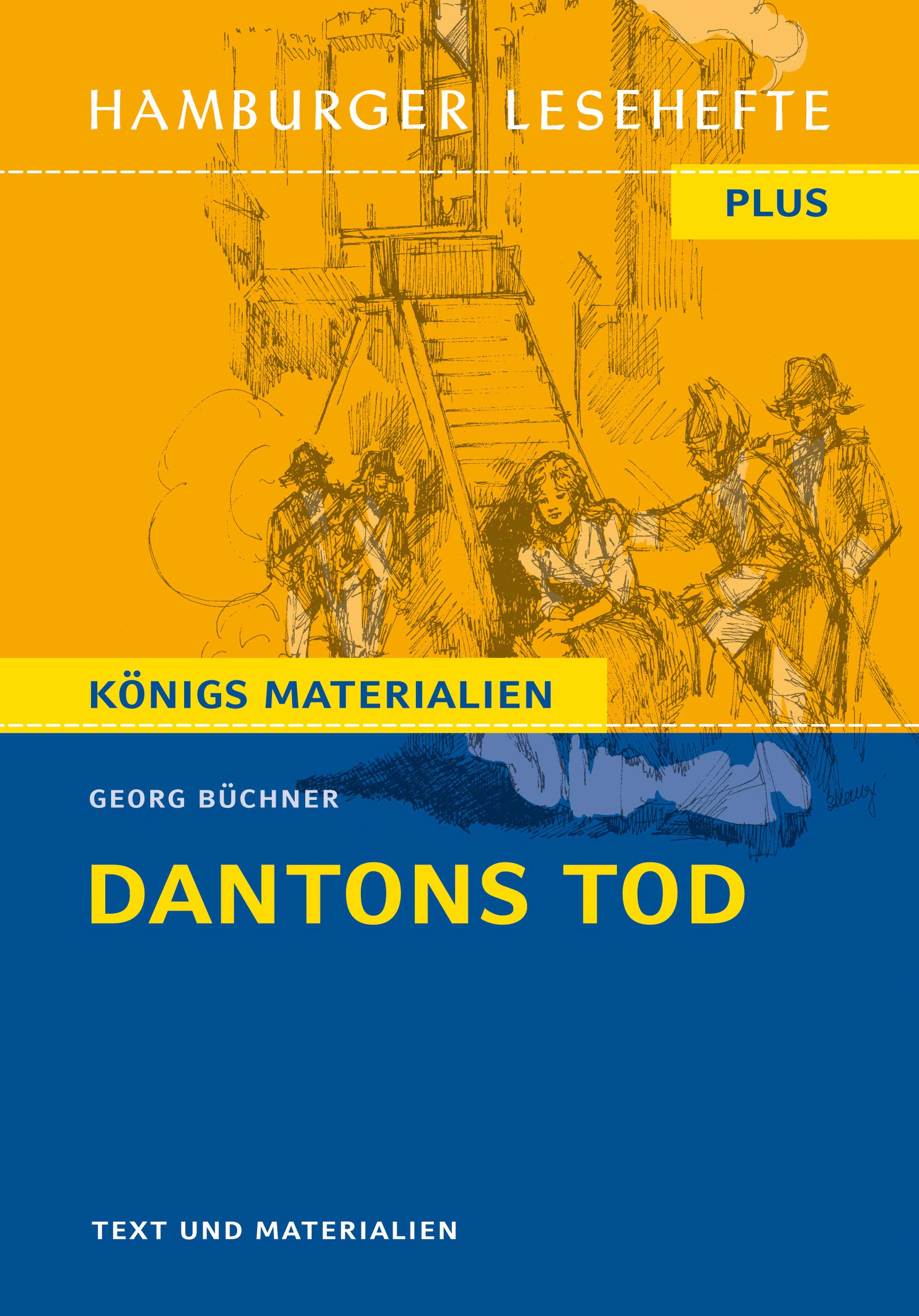 Dantons Tod von Georg Büchner (Textausgabe):: Hamburger Lesehefte Plus Königs Materialien Study Guides