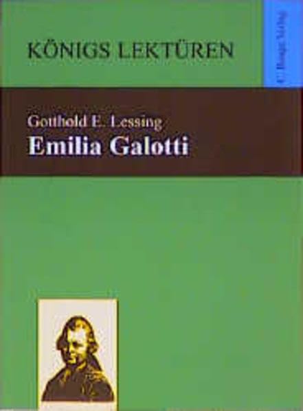 Emilia Galotti: Ein Trauerspiel (Königs Lektüren) Study Guides
