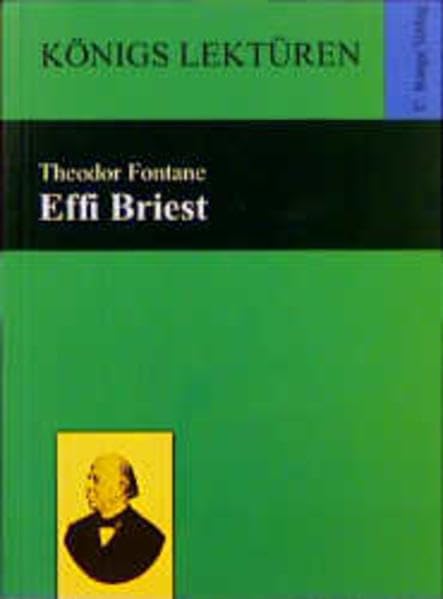 Königs Lektüren - Effi Briest - Roman. Textausgabe Study Guides