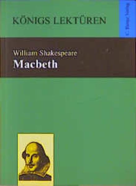 Macbeth: Aus d. Engl. übertr. v. August W. Schlegel u. Ludwig Tieck (Königs Lektüren) Study Guides
