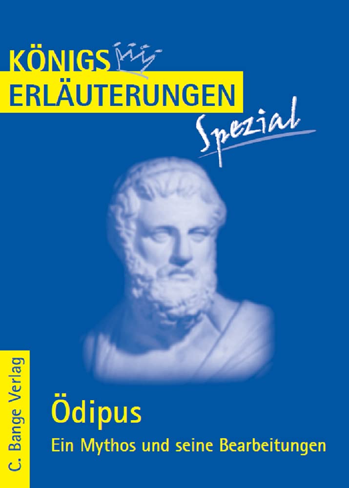Ödipus. Ein Mythos und seine Bearbeitungen Study Guides