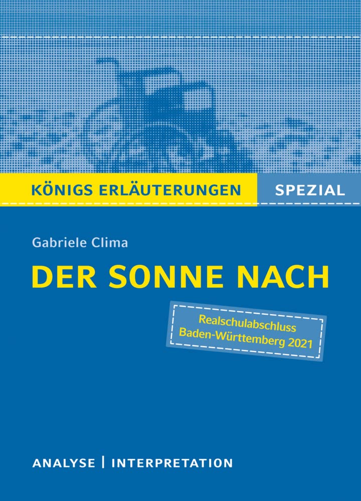 Der Sonne nach. Textanalyse und Interpretation Study Guides Books