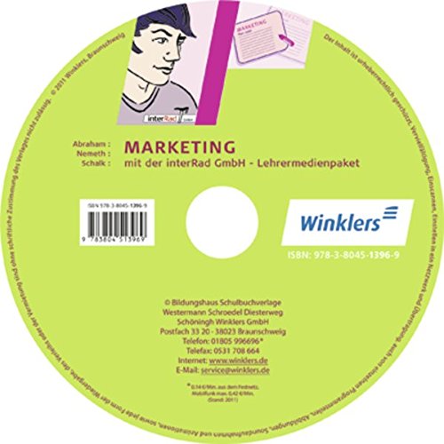 Handlungsorientiertes Lernen mit der Interrad GmbH: Marketing CD-ROM, Lehrermedienpaket (Handlungsorientiert lernen mit der interRad GmbH) Study Guides