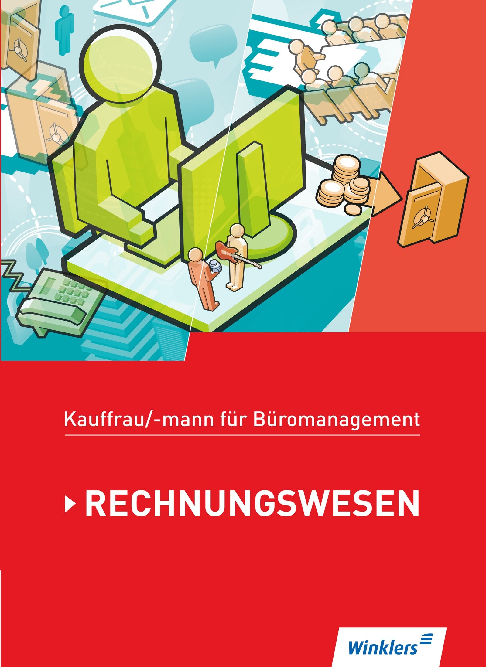 Kaufmann/Kauffrau für Büromanagement: Rechnungswesen: Schülerband Study Guides