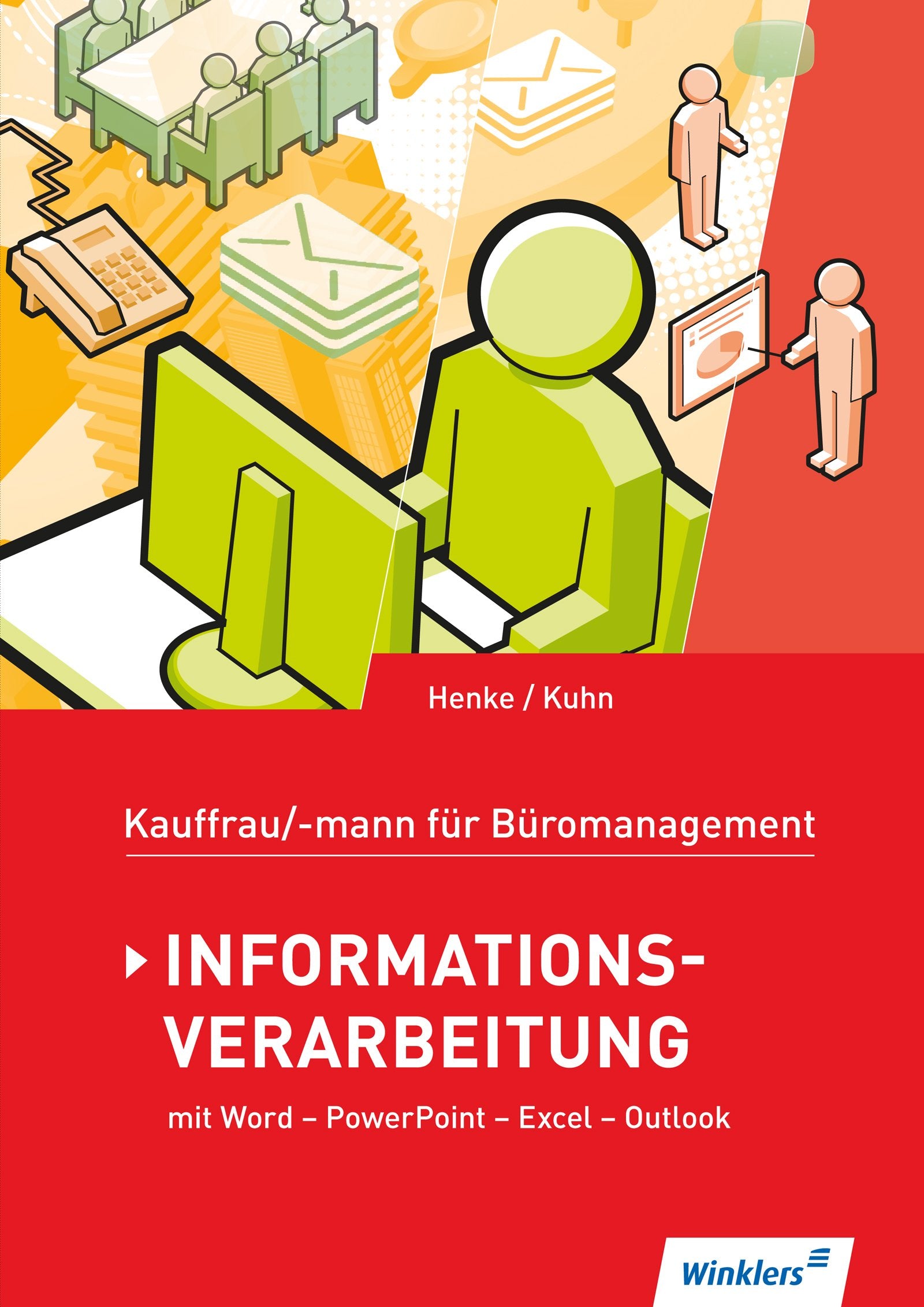Kaufmann/Kauffrau für Büromanagement: Informationsverarbeitung: Schülerband Business, Finance & Career