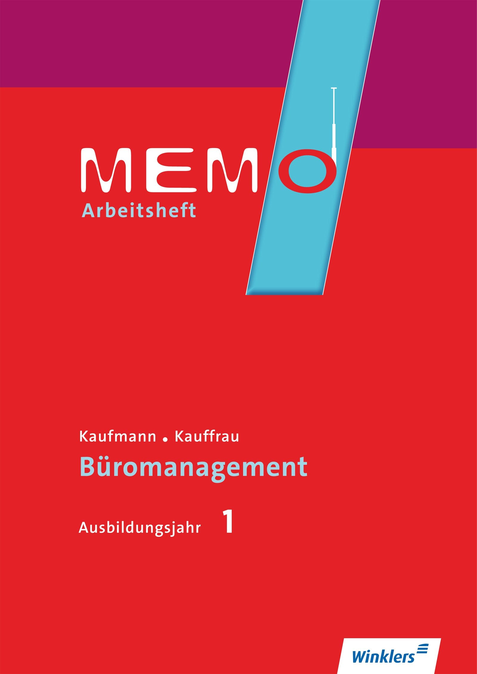 MEMO. 1. Ausbildungsjahr. Arbeitsheft Business, Finance & Career