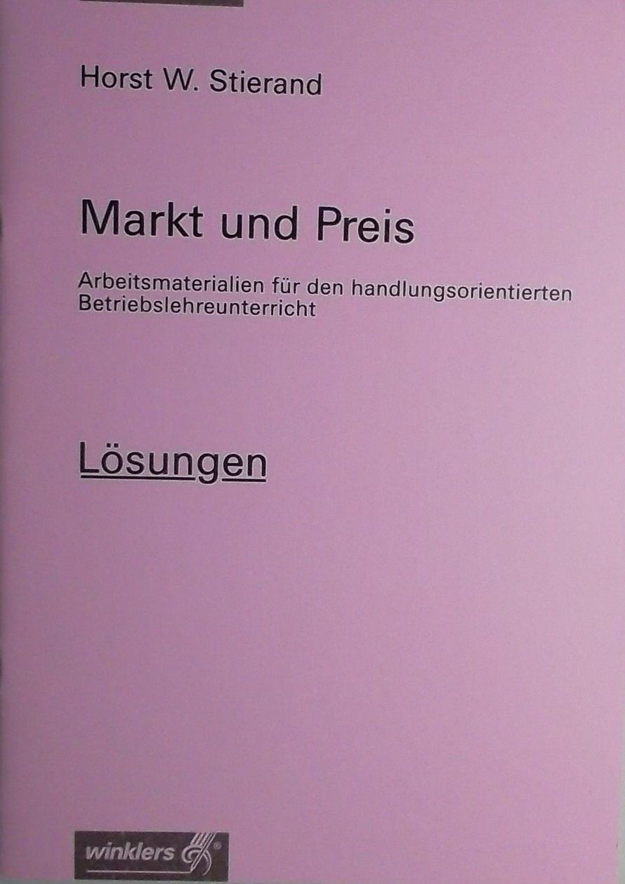 Markt und Preis, Lösungen, Arbeitsmaterialien für d... Book Books